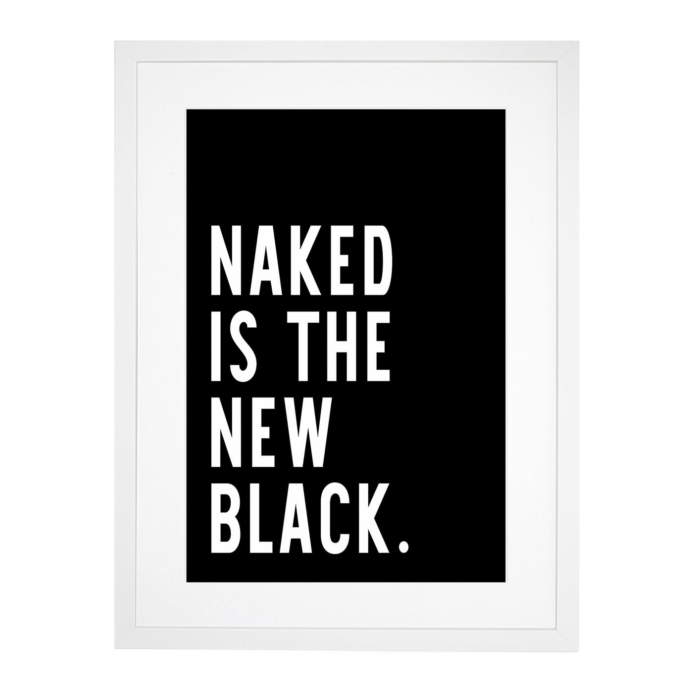 Naked is the New Black