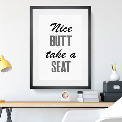 Nice Butt Take a Seat