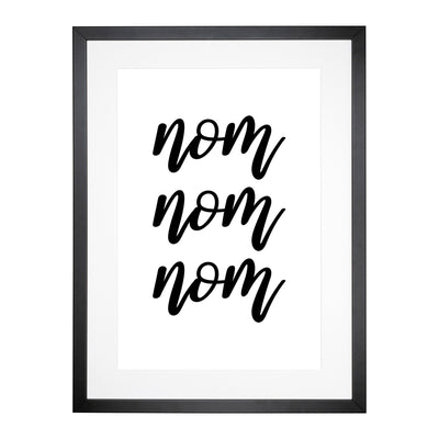 Nom Nom Nom V2 Typography Framed Print Main Image