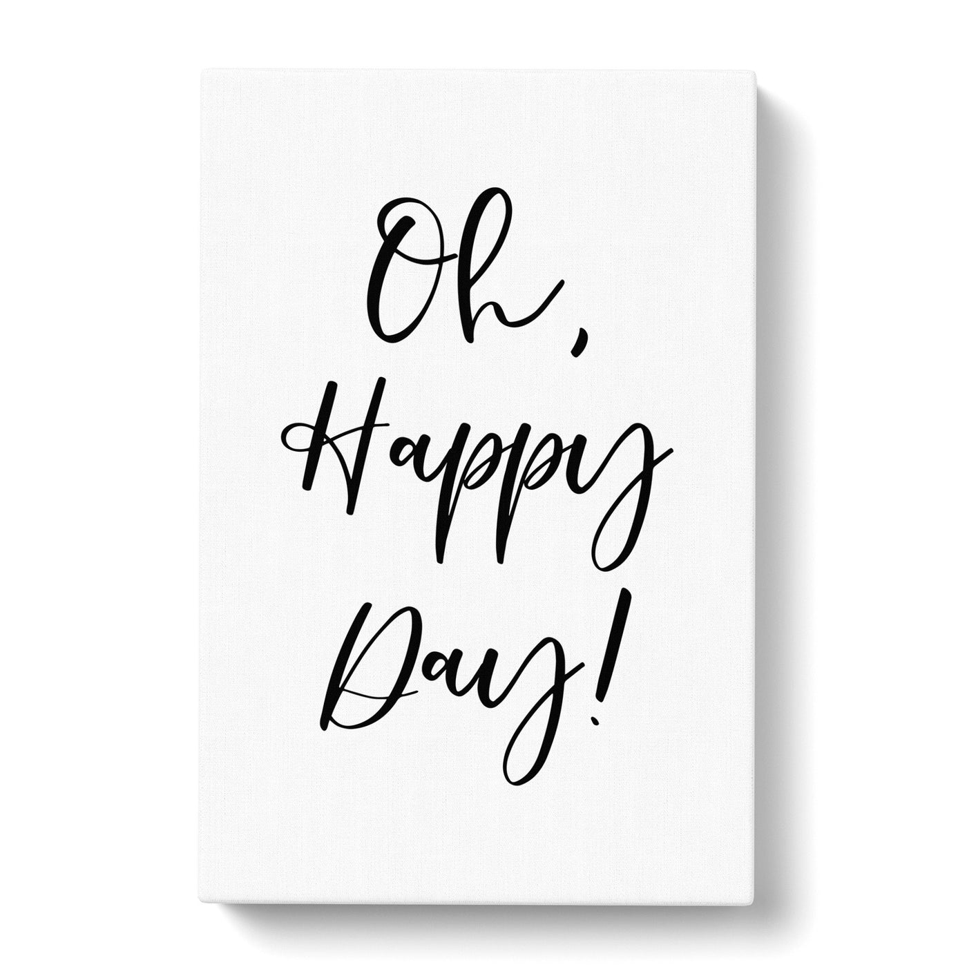 Oh Happy Day Typography Canvas Print Main Image