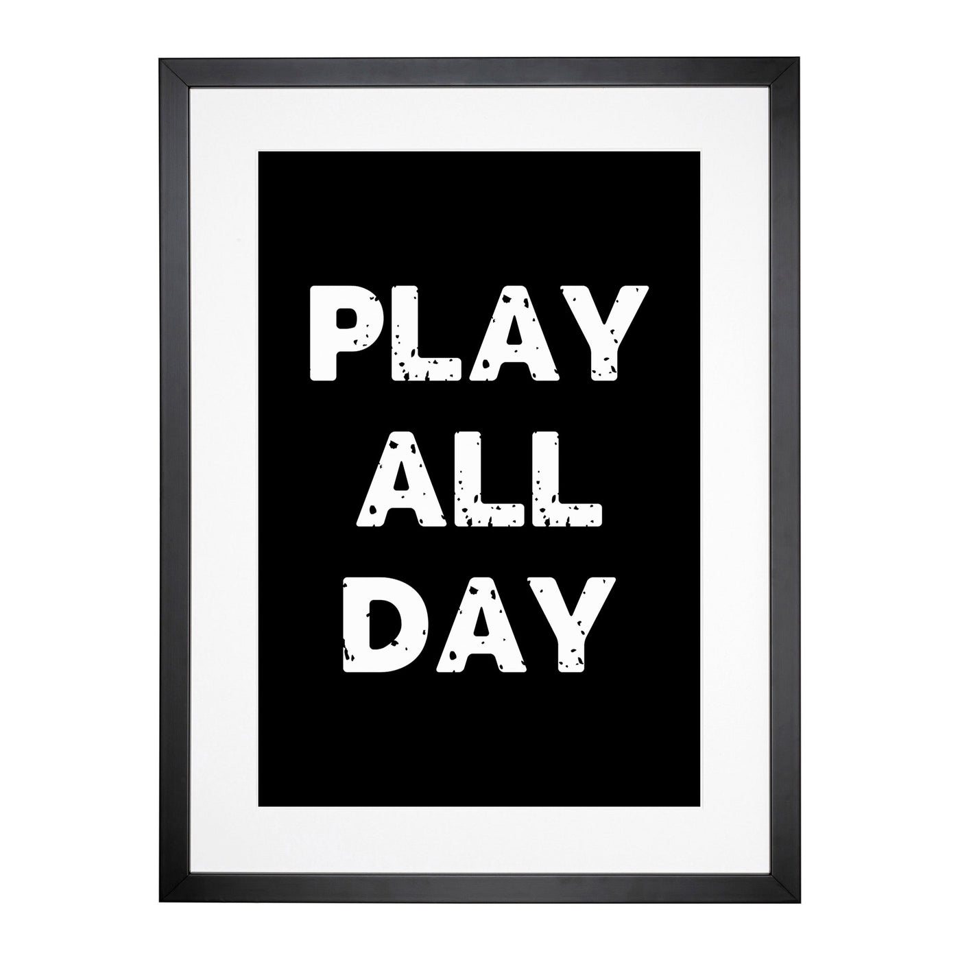 Play All Day Typography Framed Print Main Image