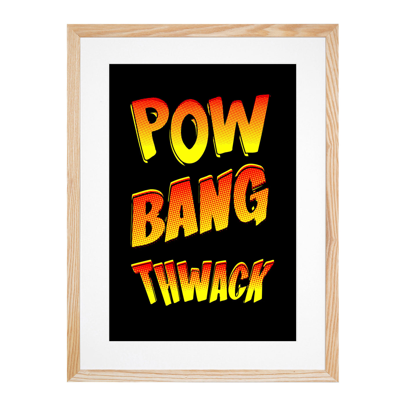 Pow Bang Thwack