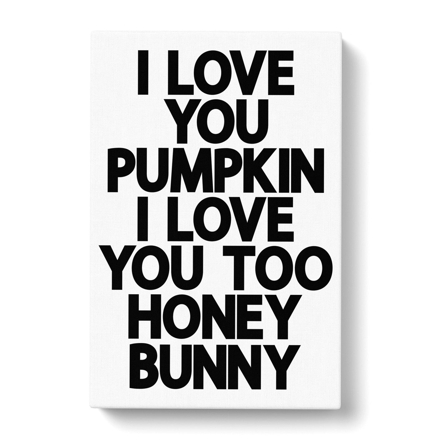 Pumpkin And Honey Bunny Typography Canvas Print Main Image