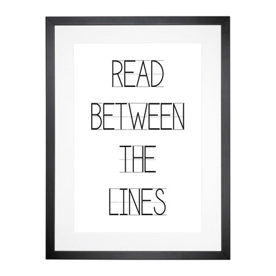 Read Between The Lines Typography Framed Print Main Image