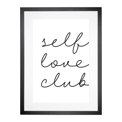 Self Love Club Typography Framed Print Main Image