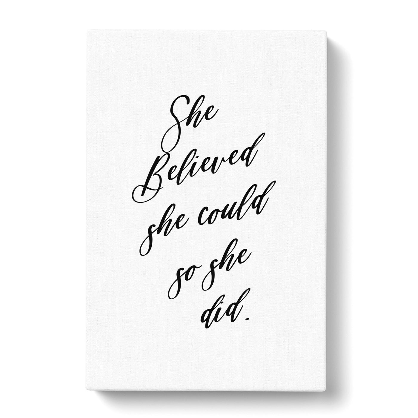 She Believed She Could Typography Canvas Print Main Image