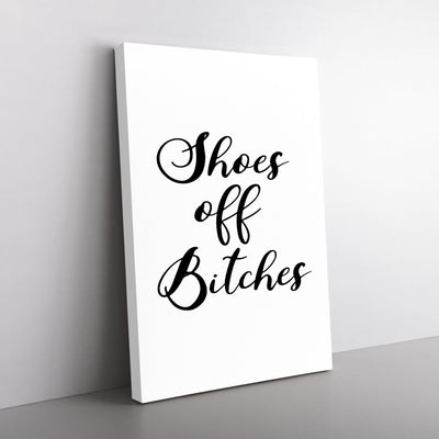 Shoes Off Bitches