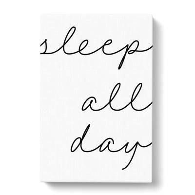 Sleep All Day Typography Canvas Print Main Image