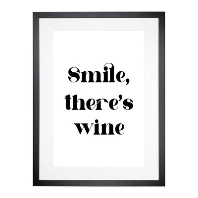 Smile There's Wine Typography Framed Print Main Image