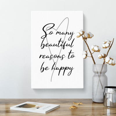 So Many Beautiful Reasons To Be Happy