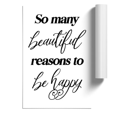 So Many Beautiful Reasons to be Happy