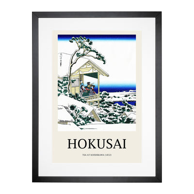 Tea House At Koishikawa Print By Katsushika Hokusai Framed Print Main Image