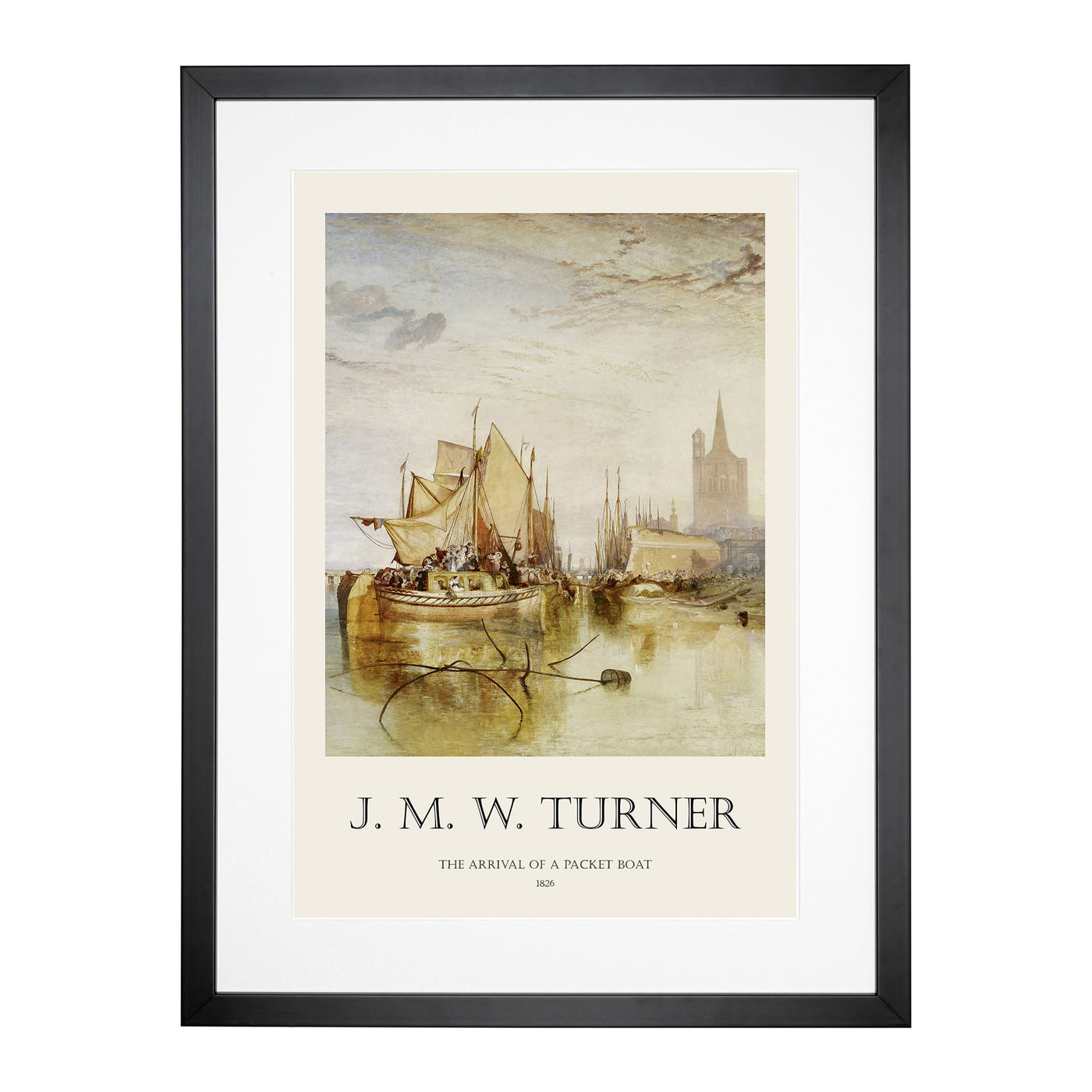 The Arrival Of A Packet Boat Print By Joseph-Mallord William Turner Framed Print Main Image