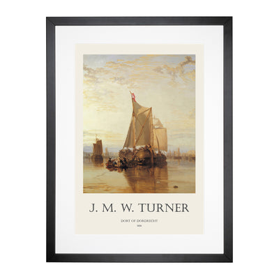 The Dort Packet Boat Print By Joseph-Mallord William Turner Framed Print Main Image