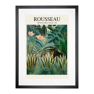 The Equatorial Jungle Print By Henri Rousseau Framed Print Main Image
