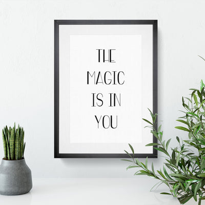 The Magic is in You