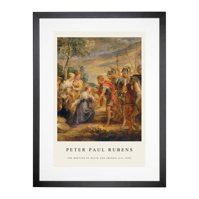 The Meeting Of David And Abigail Print By Peter Paul Rubens Framed Print Main Image