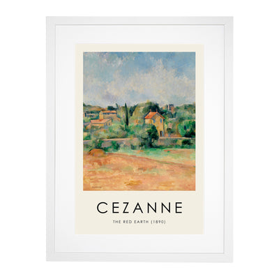 The Red Earth Print By Paul Cezanne