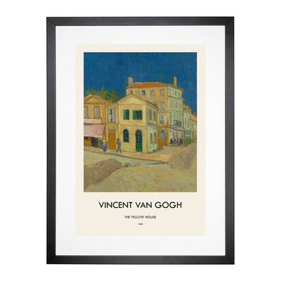 The Yellow House Print By Vincent Van Gogh Framed Print Main Image