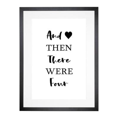 Then There Were Four Typography Framed Print Main Image