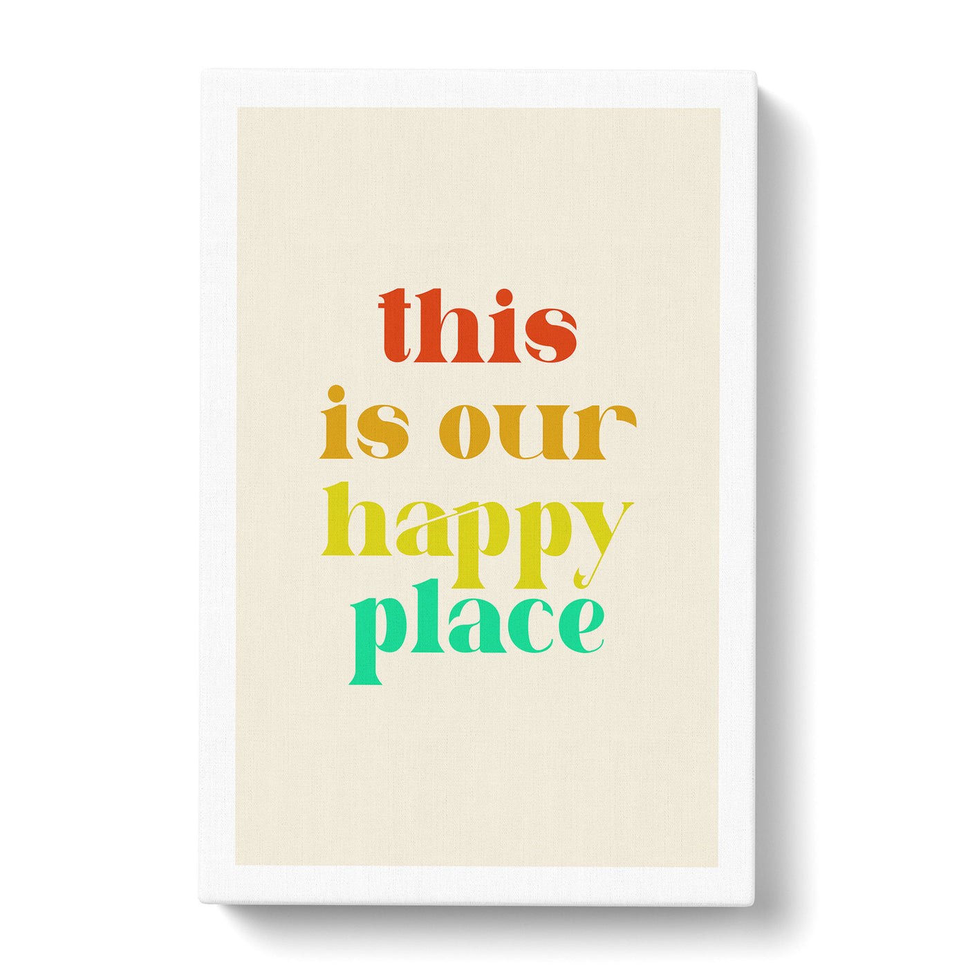 This Is Our Happy Place Typography Canvas Print Main Image