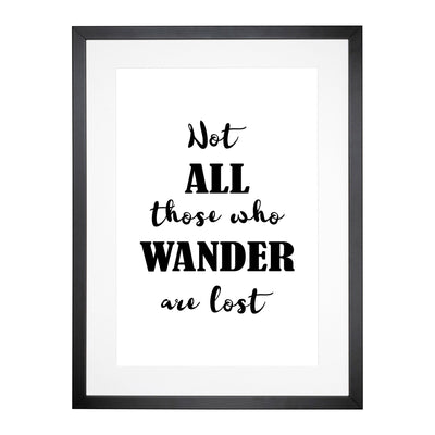 Those Who Wander Typography Framed Print Main Image