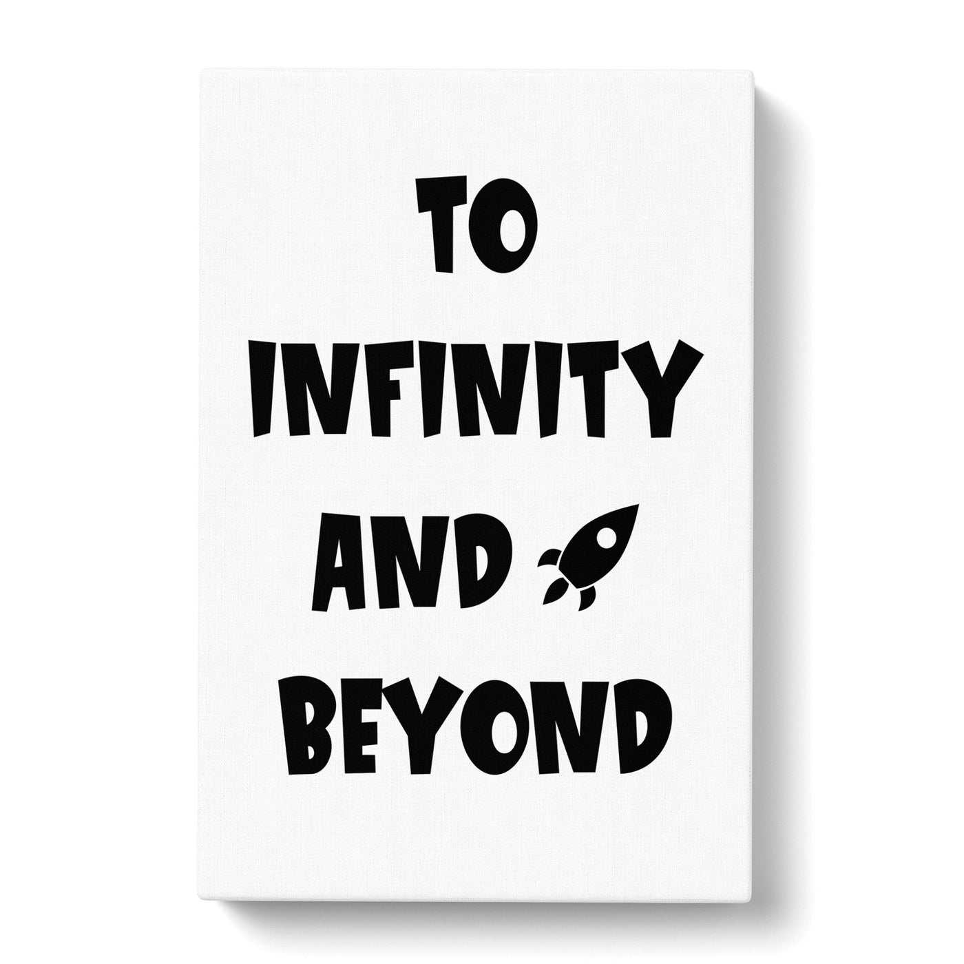 To Infinity And Beyond Typography Canvas Print Main Image