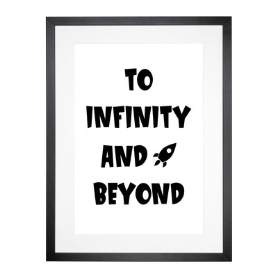 To Infinity And Beyond Typography Framed Print Main Image