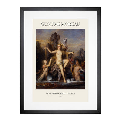 Venus Rising From The Sea Print By Gustave Moreau Framed Print Main Image