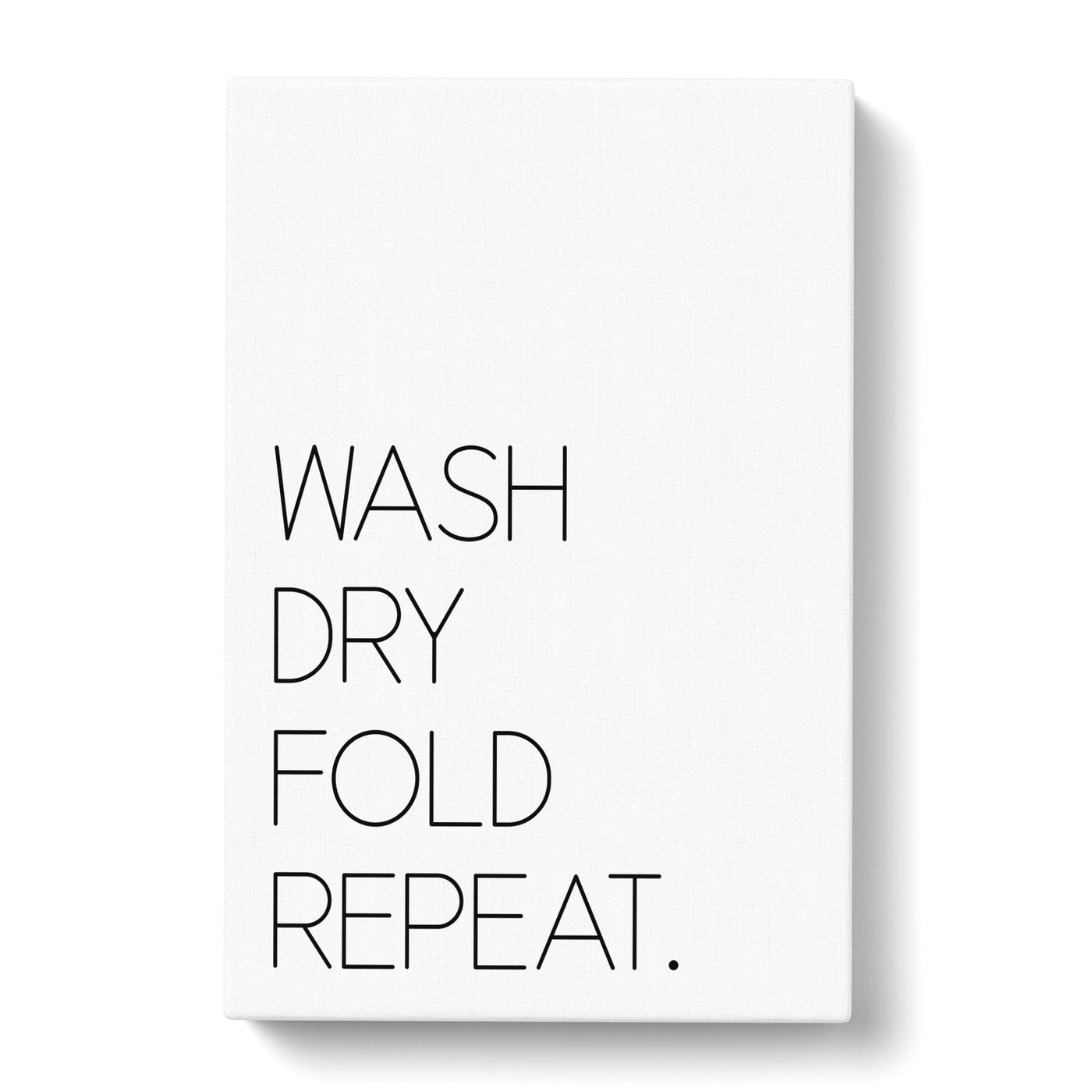 Wash Dry Fold Repeat Typography Canvas Print Main Image