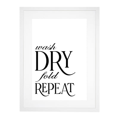 Wash Fold Dry Repeat