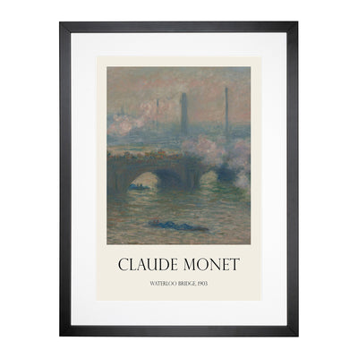 Waterloo Bridge In London Vol.3 Print By Claude Monet Framed Print Main Image