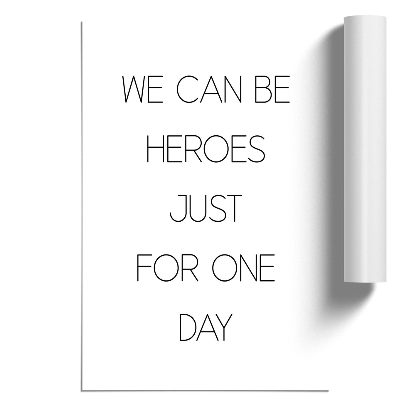 We Can Be Heroes
