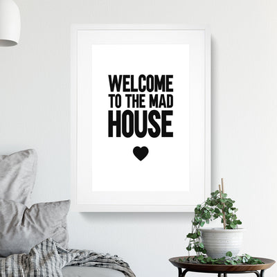 Welcome to the Mad House