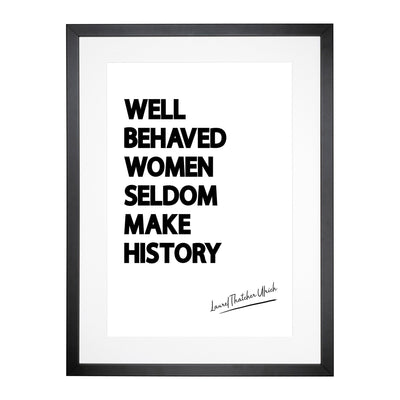 Well Behaved Women Typography Framed Print Main Image