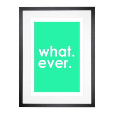 Whatever Mint Typography Framed Print Main Image