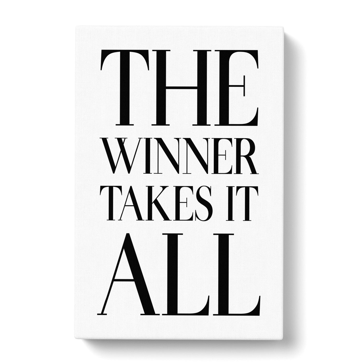 Winner Takes It All Typography Canvas Print Main Image