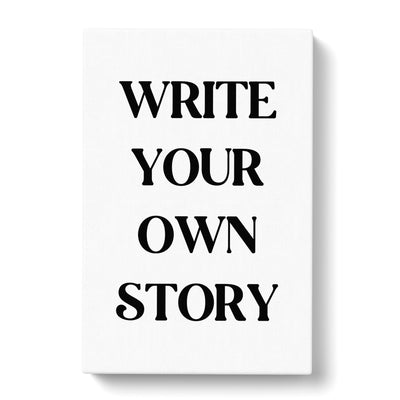 Write Your Own Story Typography Canvas Print Main Image