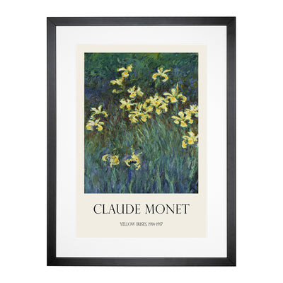 Yellow Irises Print By Claude Monet Framed Print Main Image