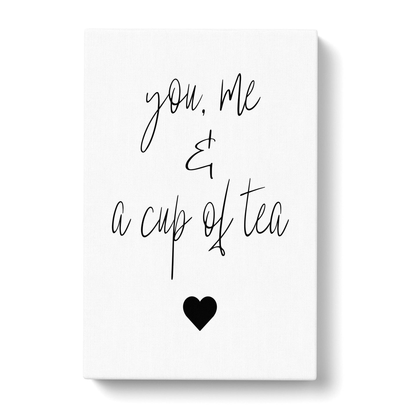 You Me And A Cup Of Tea Typography Canvas Print Main Image