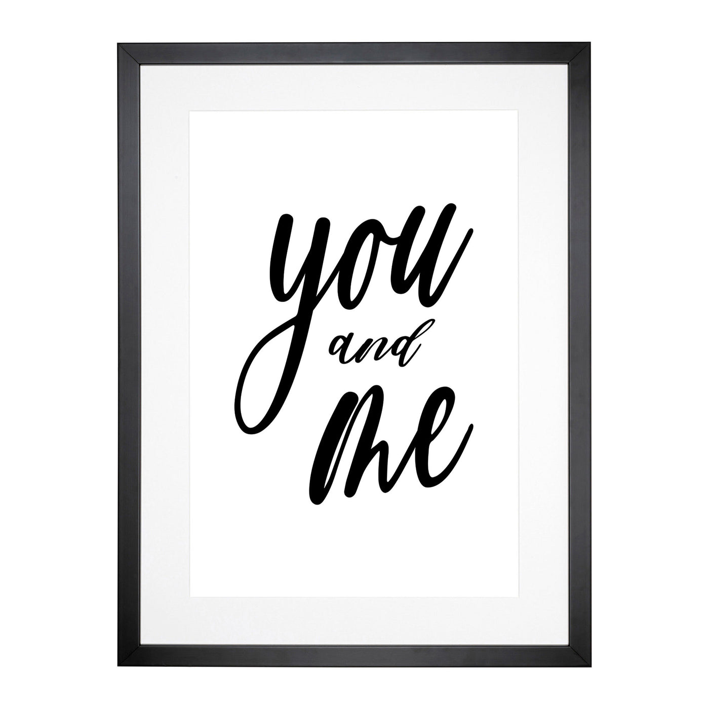 You And Me Typography Framed Print Main Image