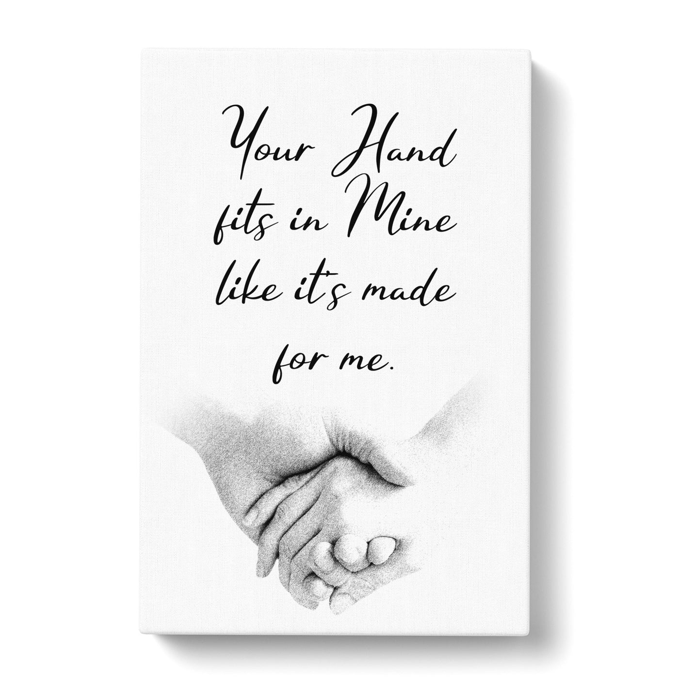 Your Hand Fits In Mine Typography Canvas Print Main Image