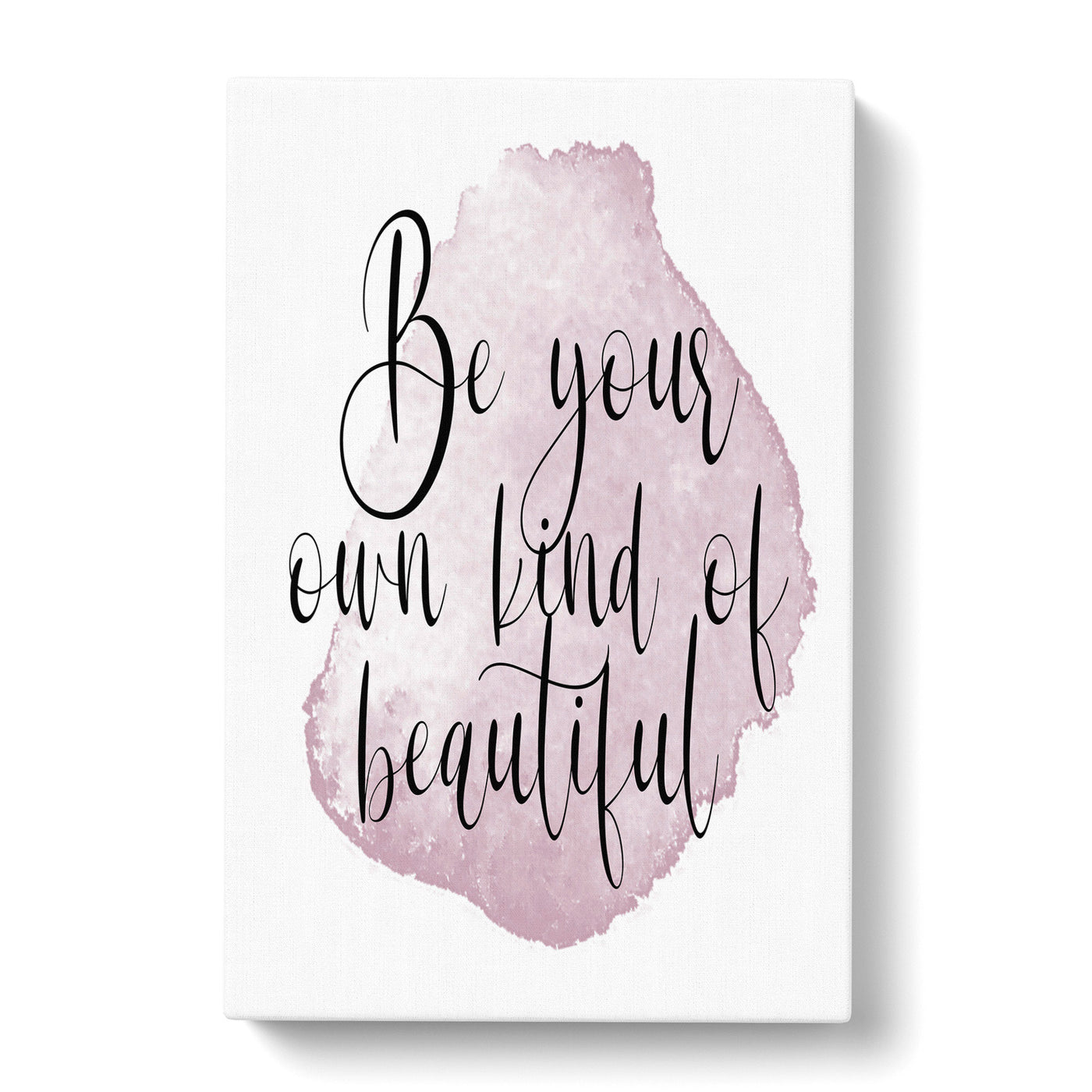 Your Own Kind Of Beautiful Typography Canvas Print Main Image